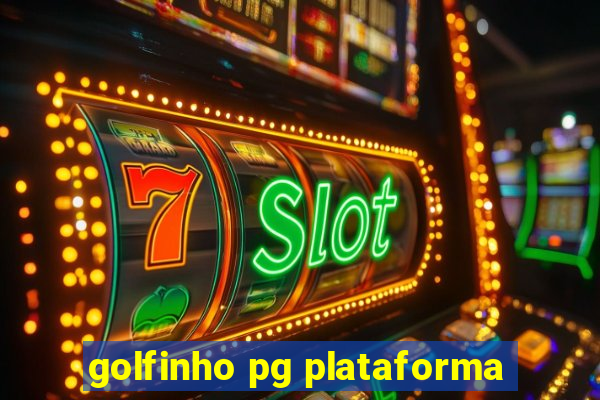 golfinho pg plataforma